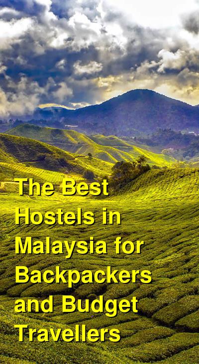 The Best Hostels in Malaysia for Backpackers and Budget Travellers | Budget Your Trip