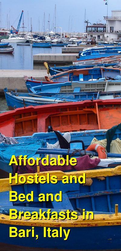 Affordable Hostels and Bed and Breakfasts in Bari, Italy | Budget Your Trip