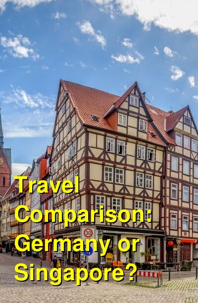 Germany vs. Singapore Travel Comparison