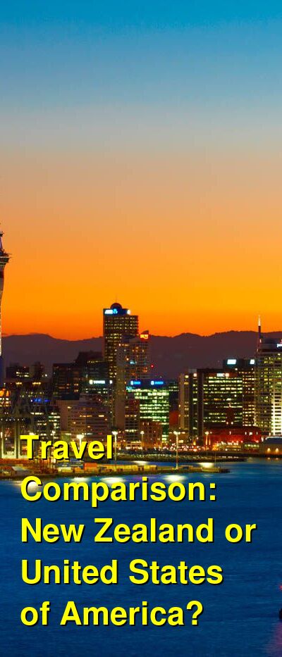 New Zealand vs. USA Travel Comparison
