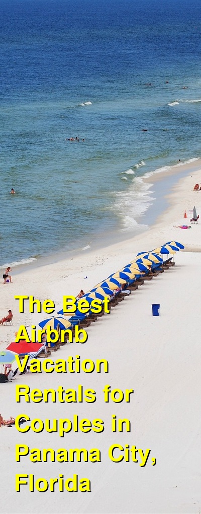 The Best Airbnb Vacation Rentals for Couples in Panama City, Florida (September 2025) | Budget Your Trip