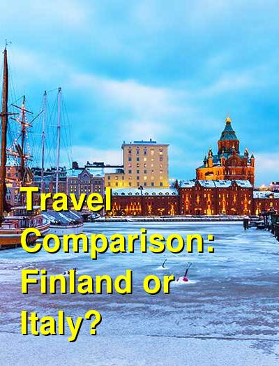 Finland vs. Italy Travel Comparison