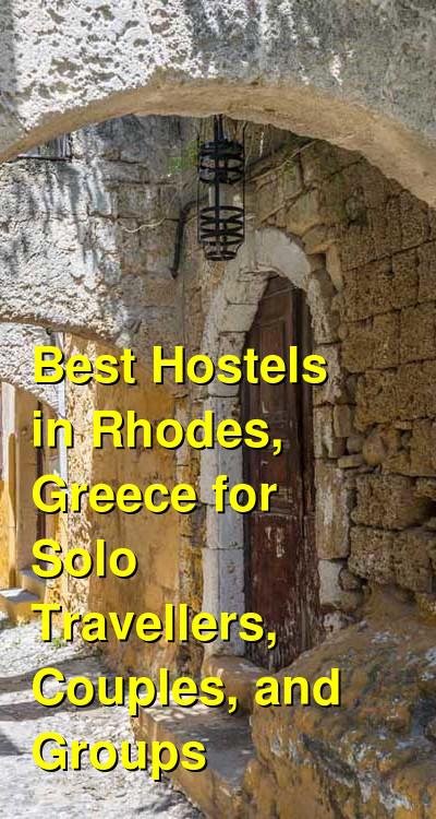 Best Hostels in Rhodes, Greece for Solo Travellers, Couples, and Groups | Budget Your Trip