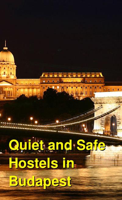 Quiet and Safe Hostels in Budapest | Budget Your Trip