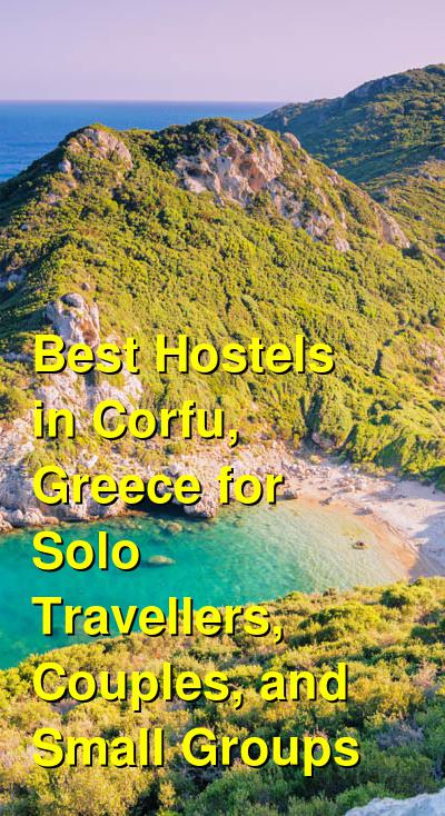 Best Hostels in Corfu, Greece for Solo Travellers, Couples, and Small Groups | Budget Your Trip