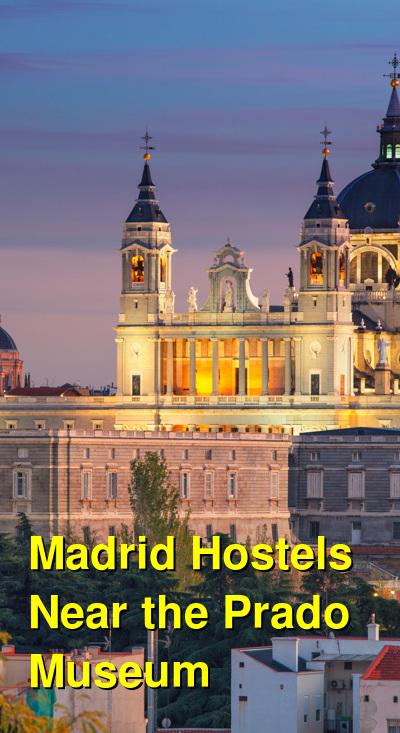Madrid Hostels Near the Prado Museum | Budget Your Trip