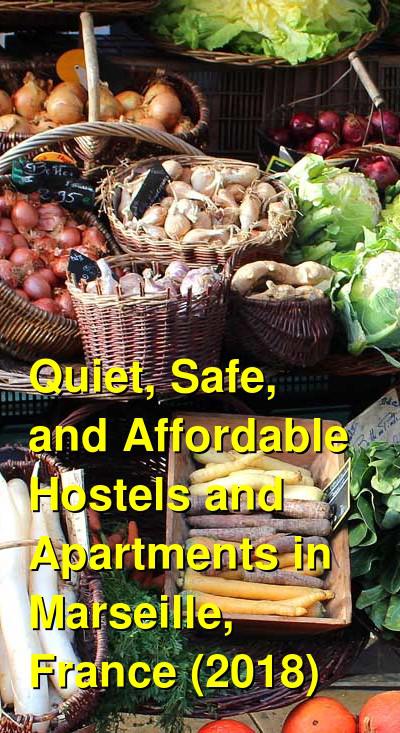Female Travel: Safe and Affordable Hostels in Marseille, France (2025) | Budget Your Trip