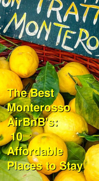 The Best Monterosso AirBnB's: 10 Affordable Places to Stay | Budget Your Trip