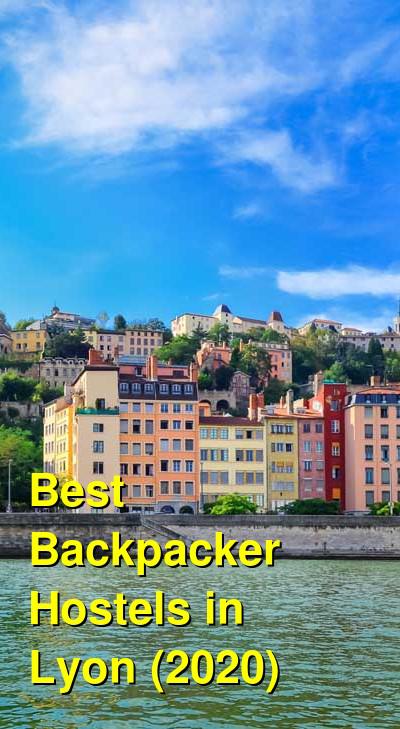 Best Backpacker Hostels in Lyon | Budget Your Trip