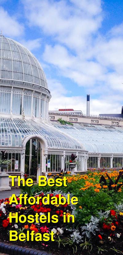 The Best Affordable Hostels in Belfast | Budget Your Trip
