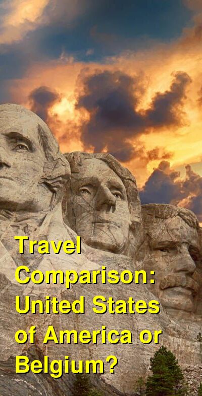Belgium vs. USA Travel Comparison