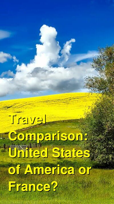 France vs. USA Travel Comparison