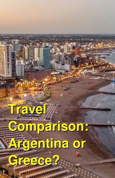 Argentina vs. Greece Travel Comparison