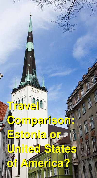 Estonia vs. USA Travel Comparison