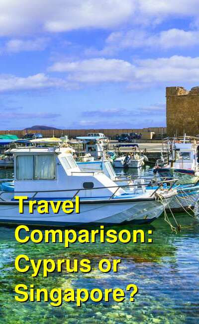 Cyprus vs. Singapore Travel Comparison