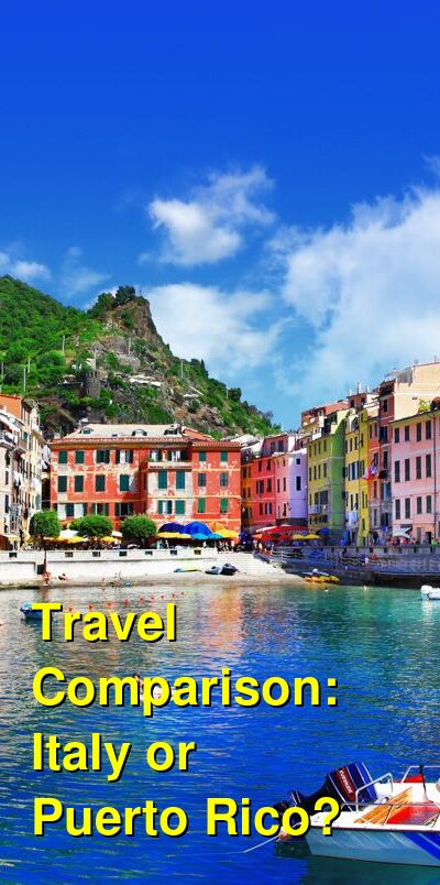 Italy vs. Puerto Rico Travel Comparison