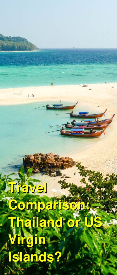 Thailand vs. USVI Travel Comparison
