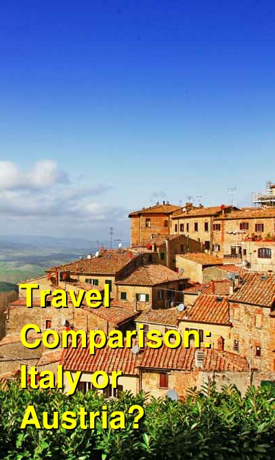 Austria vs. Italy Travel Comparison