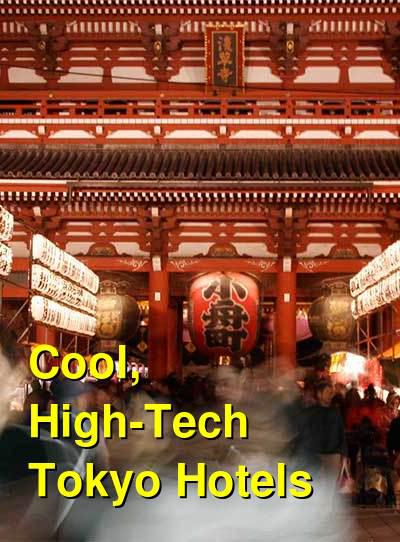 Cool, High-Tech Tokyo Hotels | Budget Your Trip