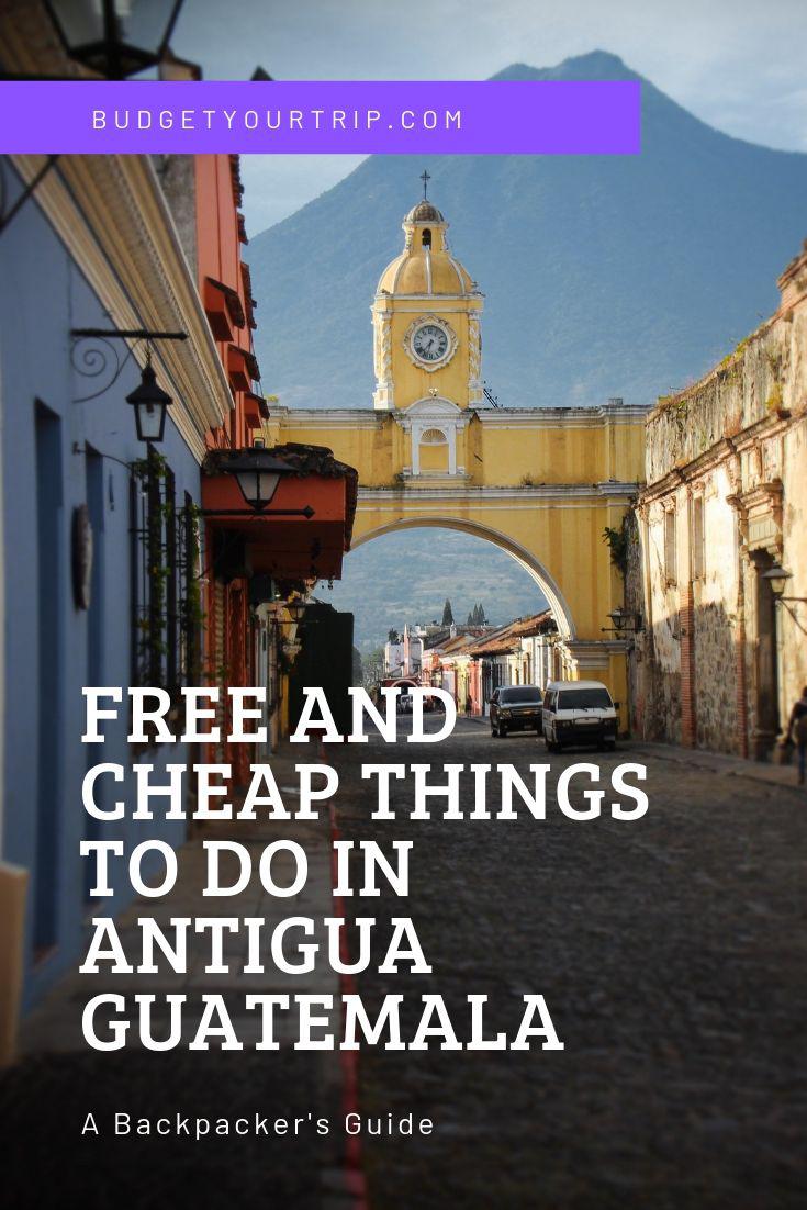 Free and Cheap Things to do in Antigua Guatemala | Budget Your Trip