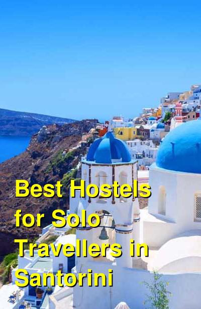 Best Hostels for Solo Travellers in Santorini | Budget Your Trip