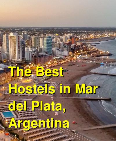 The Best Hostels in Mar del Plata, Argentina | Budget Your Trip