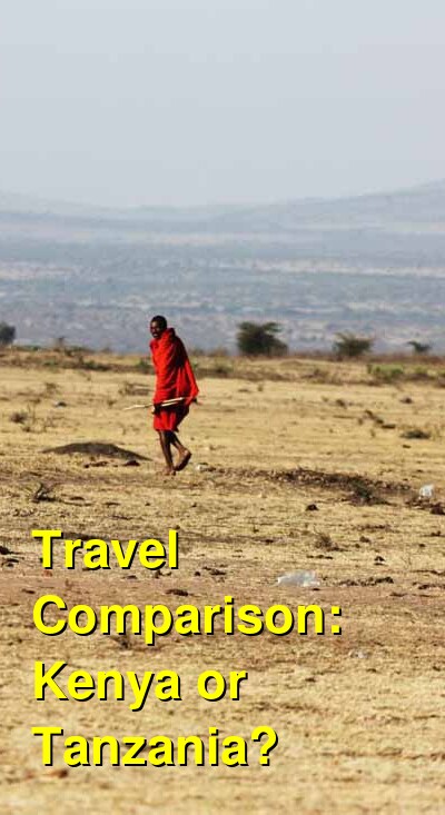 Kenya vs. Tanzania Travel Comparison