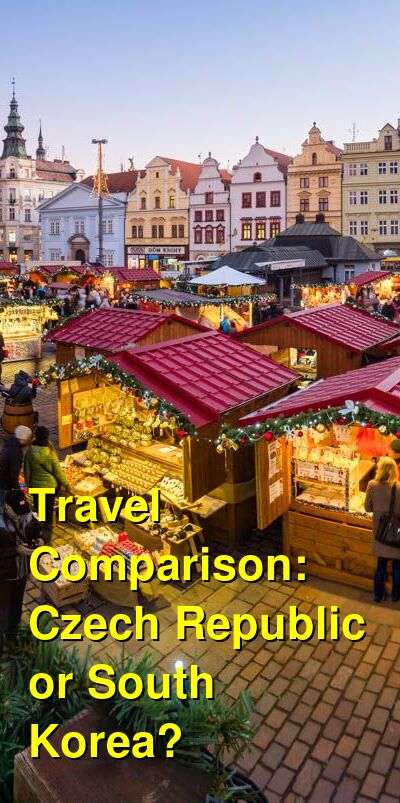 Czech Republic vs. South Korea Travel Comparison