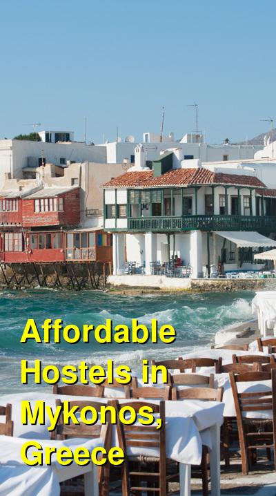 Affordable Hostels in Mykonos, Greece | Budget Your Trip