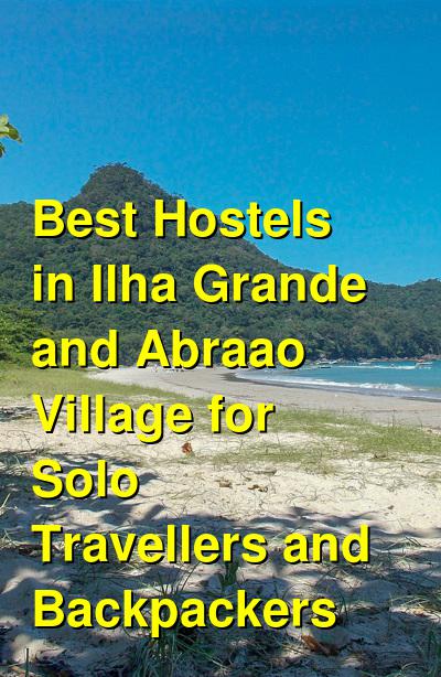 Best Hostels in Ilha Grande and Abraao Village for Solo Travellers and Backpackers | Budget Your Trip