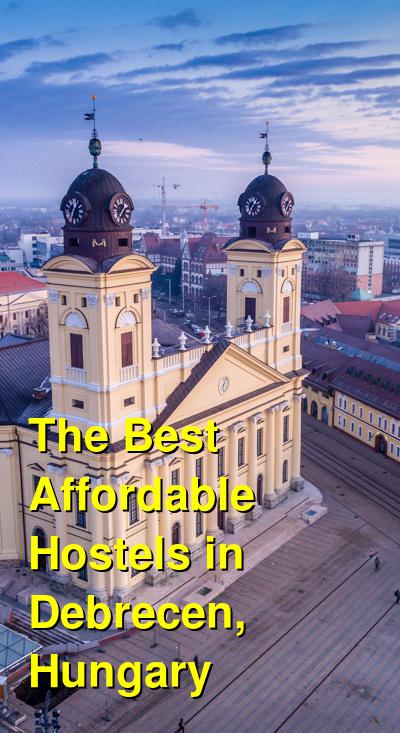 The Best Affordable Hostels in Debrecen, Hungary | Budget Your Trip