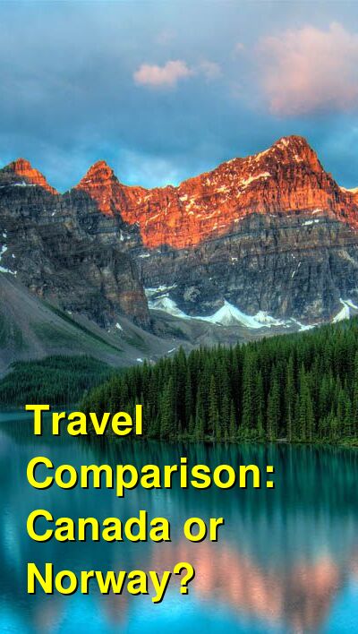 Canada vs. Norway Travel Comparison