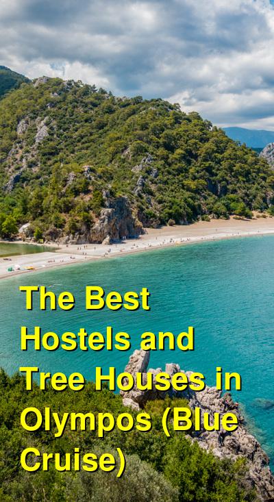 The Best Hostels and Tree Houses in Olympos (Blue Cruise) | Budget Your Trip