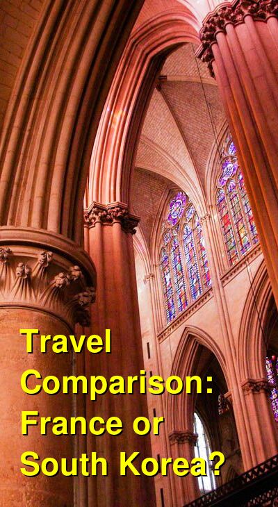 France vs. South Korea Travel Comparison