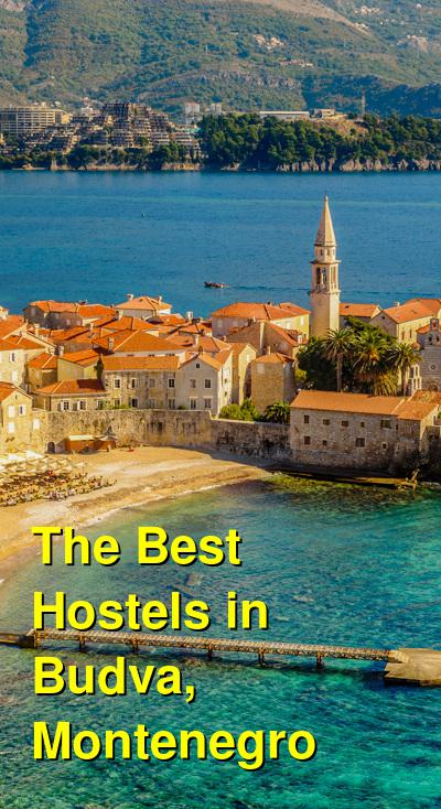 The Best Hostels in Budva, Montenegro | Budget Your Trip