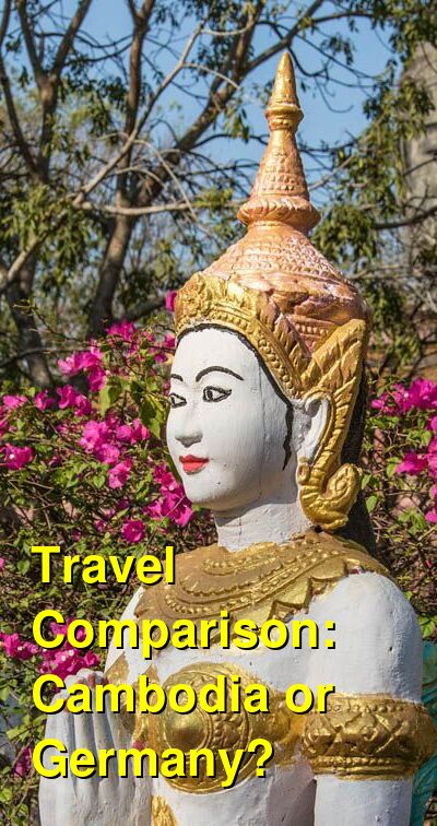Germany vs. Cambodia Travel Comparison
