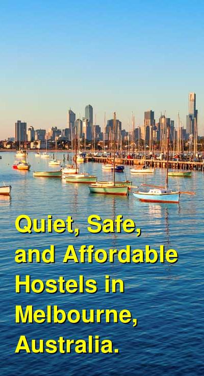 Quiet, Safe, and Affordable Hostels in Melbourne, Australia. | Budget Your Trip