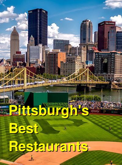 Pittsburgh Restaurant & Foodie Guide | Budget Your Trip