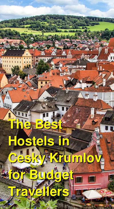 The Best Hostels in Cesky Krumlov for Budget Travellers | Budget Your Trip