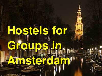 Hostels for Groups in Amsterdam | Budget Your Trip