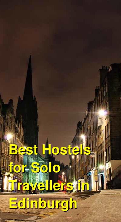 Best Hostels for Solo Travellers in Edinburgh | Budget Your Trip
