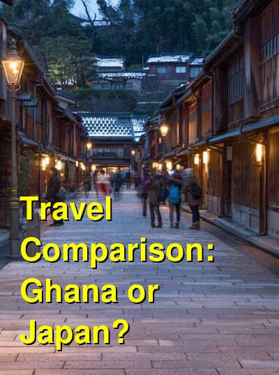 Ghana vs. Japan Travel Comparison