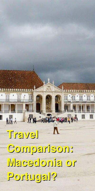 Macedonia vs. Portugal Travel Comparison