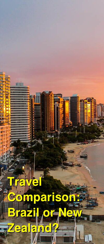 Brazil vs. New Zealand Travel Comparison