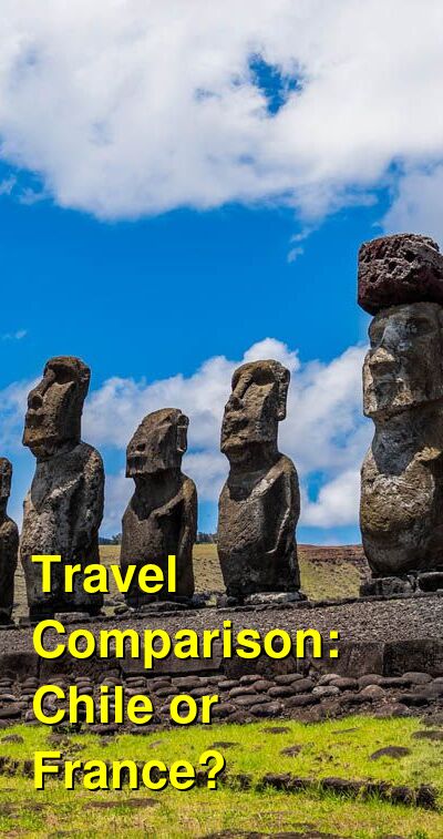 Chile vs. France Travel Comparison