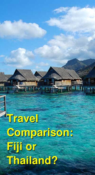 Fiji vs. Thailand Travel Comparison