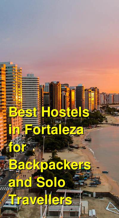 Best Hostels in Fortaleza for Backpackers and Solo Travellers | Budget Your Trip