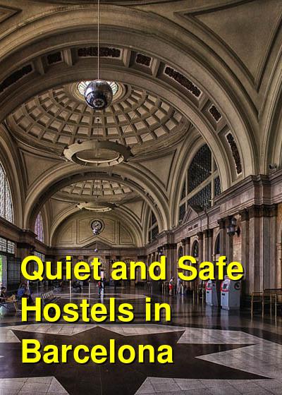 Quiet and Safe Hostels in Barcelona | Budget Your Trip