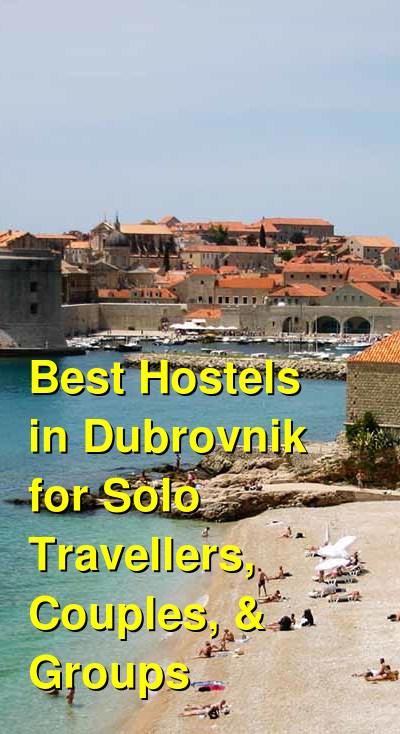 Best Hostels in Dubrovnik for Solo Travellers, Couples, & Groups | Budget Your Trip