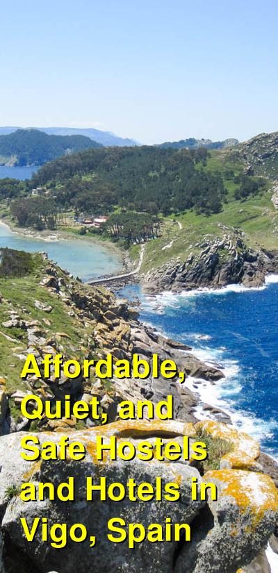 Affordable, Quiet, and Safe Hostels and Hotels in Vigo, Spain | Budget Your Trip